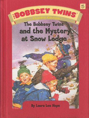 cover image of The Bobbsey Twins and the Mystery at Snow